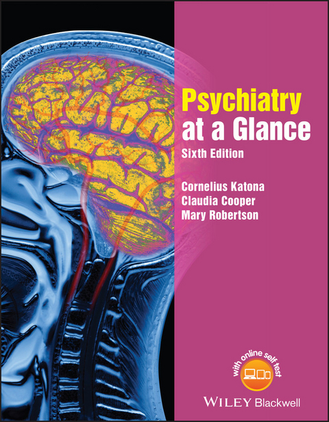 Psychiatry at a Glance - Cornelius L. E. Katona, Claudia Cooper, Mary Robertson