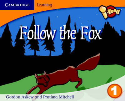 i-read Year 1 Anthology: Follow the Fox - Pratima Mitchell, Gordon Askew