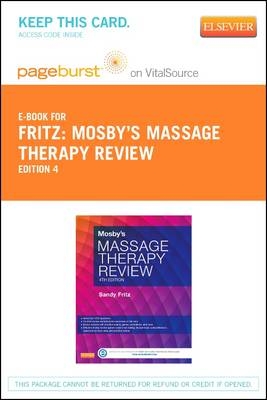 Mosby's Massage Therapy Review - Pageburst E-Book on Vitalsource (Retail Access Card) - Sandy Fritz