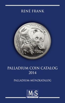 Palladium Coin Catalog 2014 - Ren&eacute; Frank
