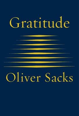 Gratitude -  Oliver Sacks