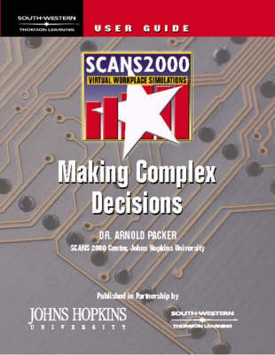 Scans 2000: Making Complex Decisions - Virtual Workplace Simulation - Arnold Packer