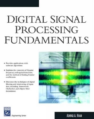 Digital Signal Processing Fundamentals - Ashfaq Khan
