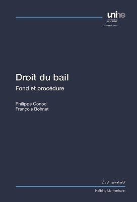 Droit du bail - Fran&ccedil;ois Bohnet, Philippe Conod