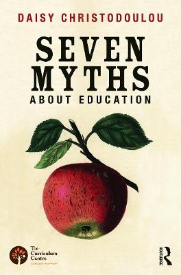 Seven Myths About Education