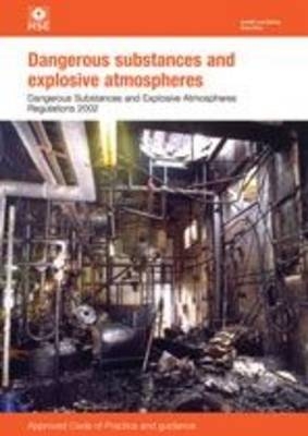 Dangerous Substances and Explosive Atmospheres Regulations 2002: approved code of practice and guidance -  Health and Safety Executive