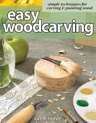 Easy Woodcarving - Cyndi Joslyn