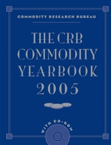 The CRB Commodity Yearbook 2005