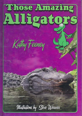 Those Amazing Alligators - Kathy Feeney
