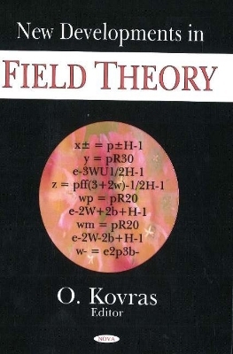 New Developments in Field Theory - 