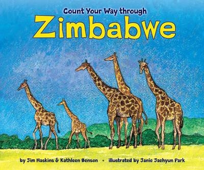 Count Your Way Through Zimbabwe - Jim Haskins, Kathleen Benson, Janie Jaehyun Park