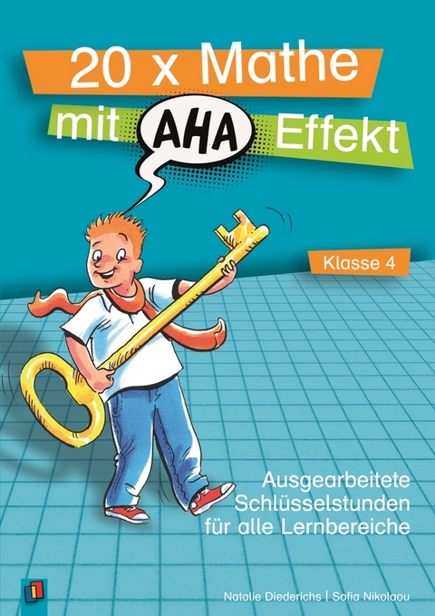 20 x Mathe mit Aha-Effekt &ndash; Klasse 4 - Natalie Diederichs, Sofia Nikolaou