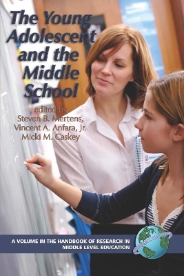 The Young Adolescent and the Middle School - 