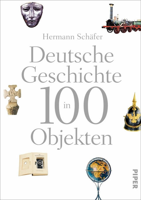Deutsche Geschichte in 100 Objekten - Hermann Schäfer