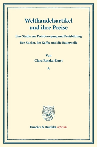 Welthandelsartikel und ihre Preise.