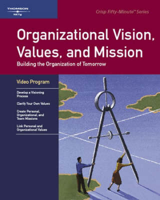 Organisational Vision, Values & Mission