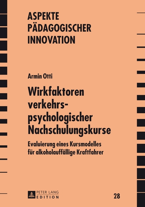 Wirkfaktoren verkehrspsychologischer Nachschulungskurse - Armin Otti