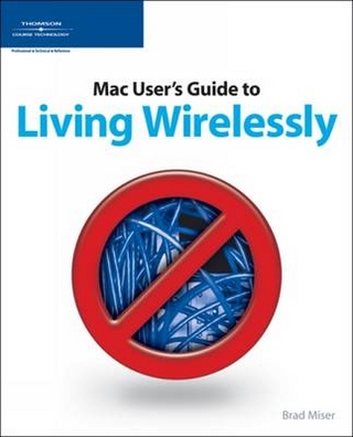 The MAC User's Guide to Living Wirelessly