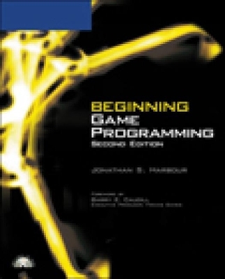 Beginning Game Programming - Jonathan Harbour
