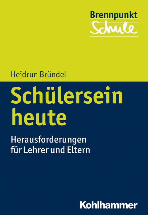 Sch&uuml;lersein heute - Heidrun Br&uuml;ndel