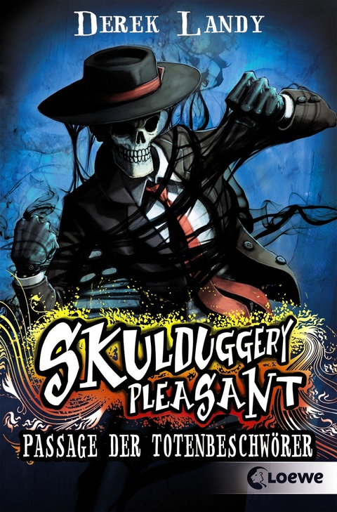 Skulduggery Pleasant (Band 6) - Passage der Totenbeschw&ouml;rer - Derek Landy