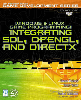 Windows and Linux Game Programming - Trent Polack, Evan Pipho