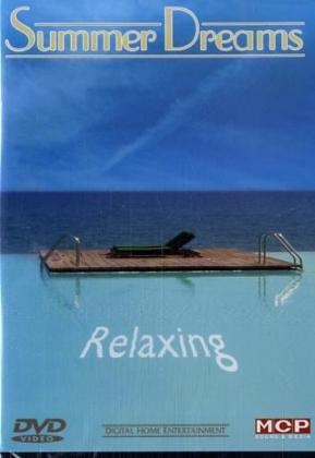 Summer Dreams, Relaxing, 1 DVD