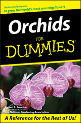 Orchids For Dummies - Steven A. Frowine