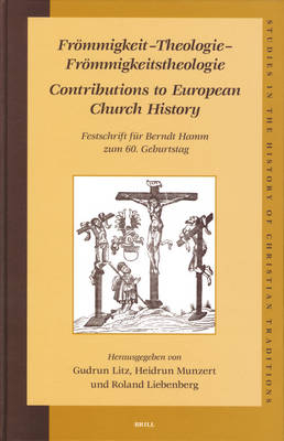 Frömmigkeit - Theologie - Frömmigkeitstheologie. Contributions to European Church History