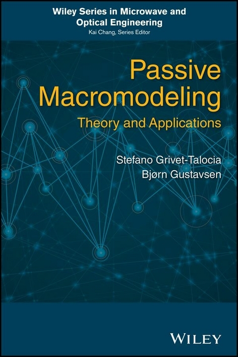 Passive Macromodeling - Stefano Grivet-Talocia, Bjorn Gustavsen