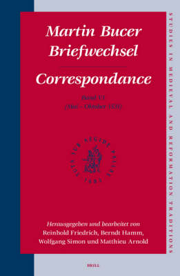 Martin Bucer Briefwechsel/Correspondance: Band VI (Mai - Oktober 1531) - 