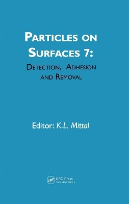 Particles on Surfaces: Detection, Adhesion and Removal, Volume 7 - 