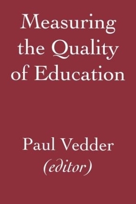 Measuring the Quality of Education - Paul Vedder