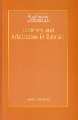 Judiciary and Arbitration in Bahrain - Hassan Ali Radhi