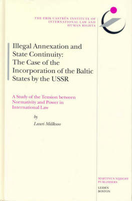 Illegal Annexation and State Continuity - Lauri M&auml;lksoo