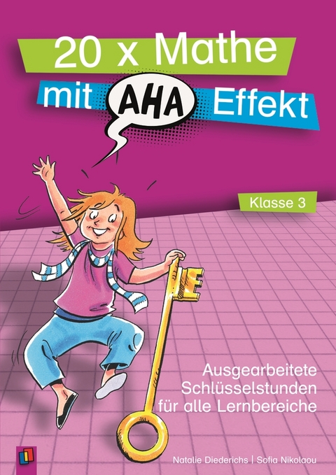 20 x Mathe mit Aha-Effekt &ndash; Klasse 3 - Natalie Diederichs, Sofia Nikolaou