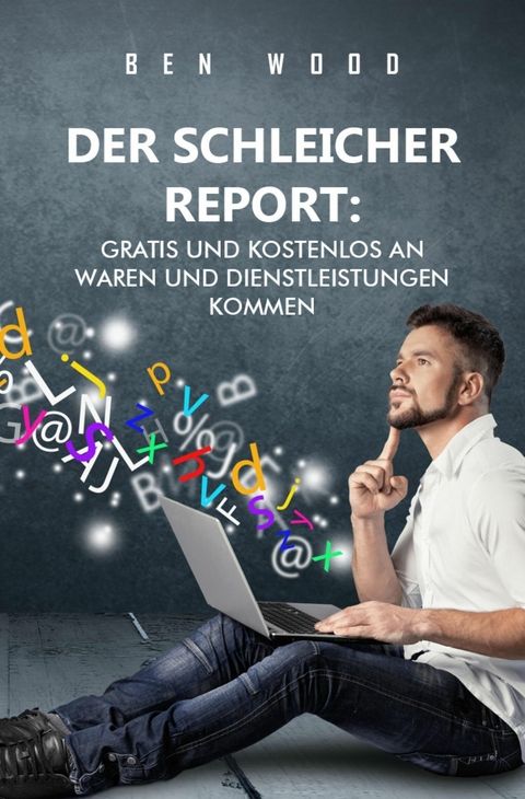 Der Schleicher Report: - Ben Wood