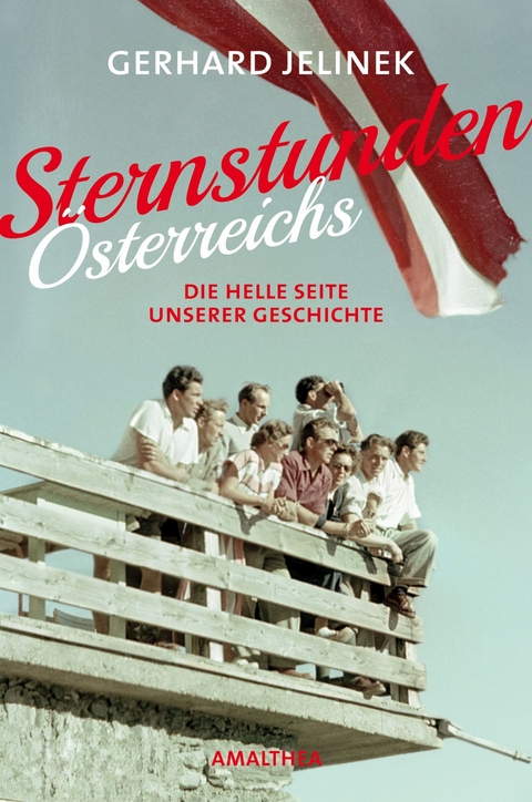 Sternstunden &Ouml;sterreichs - Gerhard Jelinek