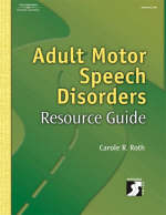 Adult Motor Speech Disorders Research Guide