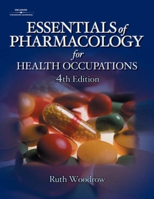 Essentials of Pharmacology for Health Occupations