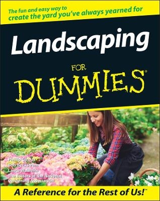 Landscaping For Dummies - Phillip Giroux, Bob Beckstrom, Lance Walheim