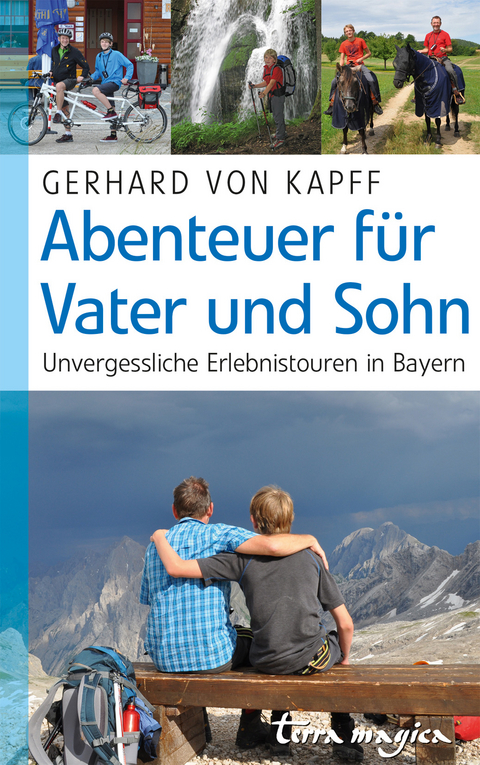 Abenteuer f&uuml;r Vater und Sohn - Gerhard von Kapff