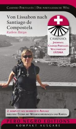 Caminho Português | Camino Portugués | Der portugiesische Weg