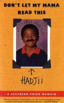 Don't Let My Mama Read This