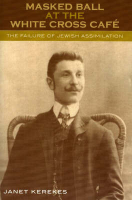 Masked Ball at the White Cross Cafe - Janet Kerekes