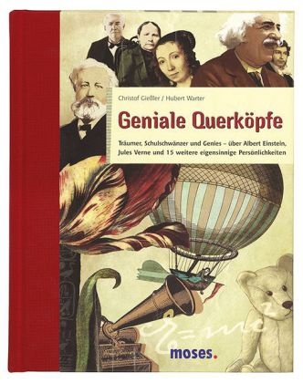 Geniale Querk&ouml;pfe - Christof Gie&szlig;ler