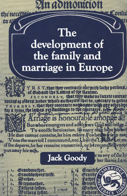 Development of the Family and Marriage in Europe -  Jack Goody