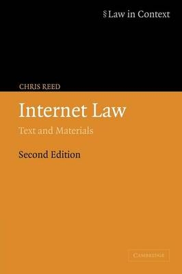 Internet Law -  Chris Reed