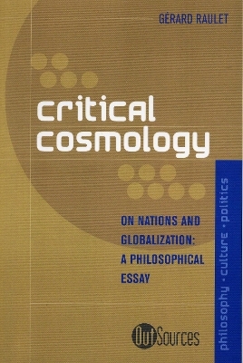 Critical Cosmology - G&eacute;rard Raulet