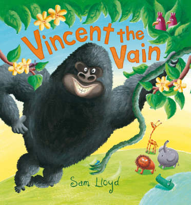 Vincent the Vain - Sam Lloyd